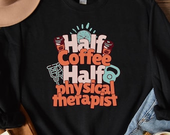 Kaffee liebevolles Physiotherapeut Sweatshirt, lustiges PT PTA T-Shirt, DPT Physiotherapie graduierte Geschenk, Reha Wertschätzung T-Shirt, Arzt Shirt
