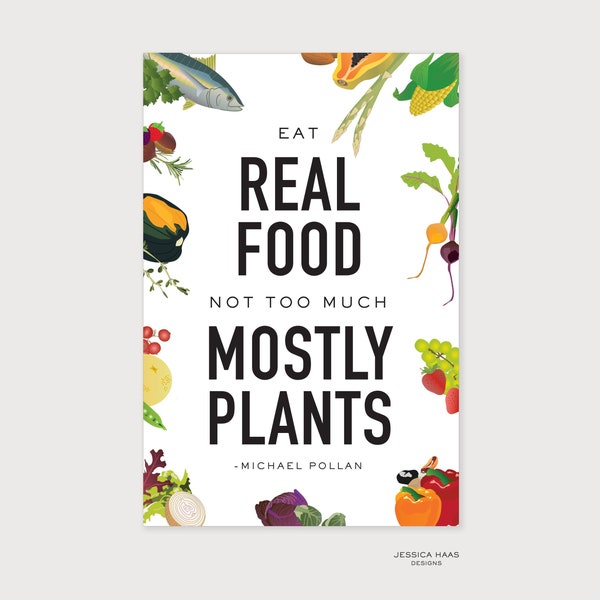 Inspirational Kitchen Art, Eat Real Food Not Too Much, Mostly Plants, Typography Print, Healthy Food Quote, Kitchen Decor, Vegan Gift