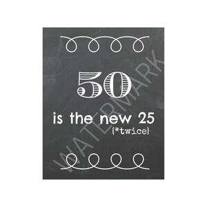 50 is the new 25