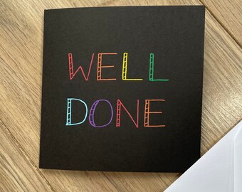 Well done card - congratulations card - new job card - exam pass - great job - graduation card - driving test