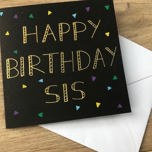 Geburtstagskarte Sis - Geburtstagskarte Schwester - Happy Birthday Bro - Karte Mama - Karte Mama - Karte Papa - Personalisierte Karte