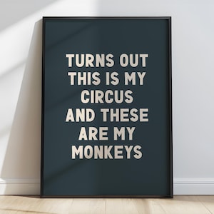 Turns Out These Are My Monkeys Art Print | Funny Office Decor (Digital Download)