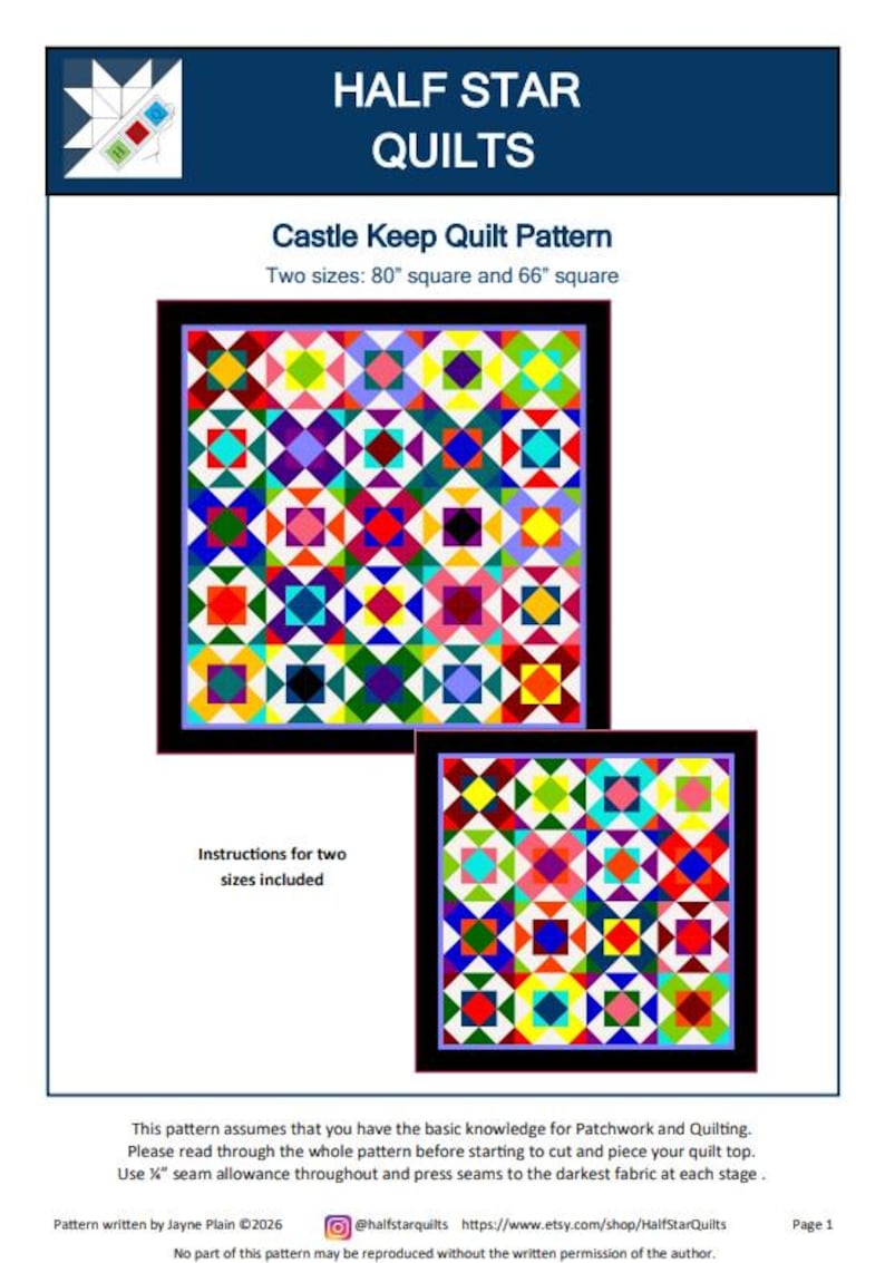 May include: A Castle Keep quilt pattern document by Half Star Quilts featuring instructions for two sizes, 80 inches square and 66 inches square. The page displays two colorful, multi-patterned quilt designs with geometric shapes and a black border.