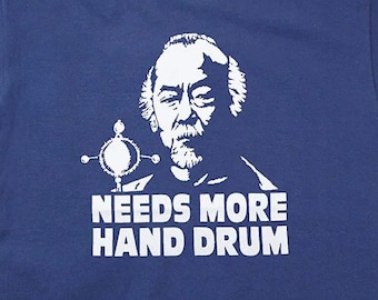 Needs More Hand Drum - Karate Kid, Cobra Kai, Mr. Miyagi, screenprinted t-shirt