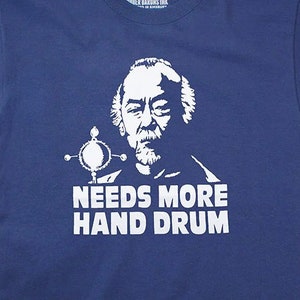 Needs More Hand Drum - Karate Kid, Cobra Kai, Mr. Miyagi, screenprinted t-shirt