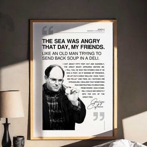 The Sea Was Angry That Day Poster - 11 "x 17" - George Costanza Zitat - Digital - Seinfeld Geschenk - Geschenkidee zum Vatertag für Ehemann, Freund