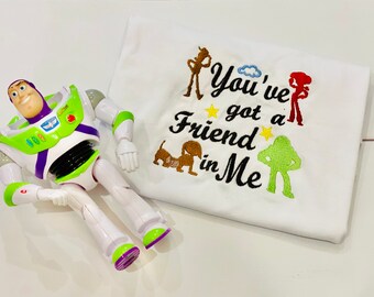 Toy Story Tee Shirt You've Got a Friend in Me Kids Shirt