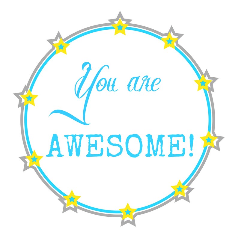 You are Awesome, print, printable, digital, frame, card, greeting cards, diy, bookmark, tags image 2