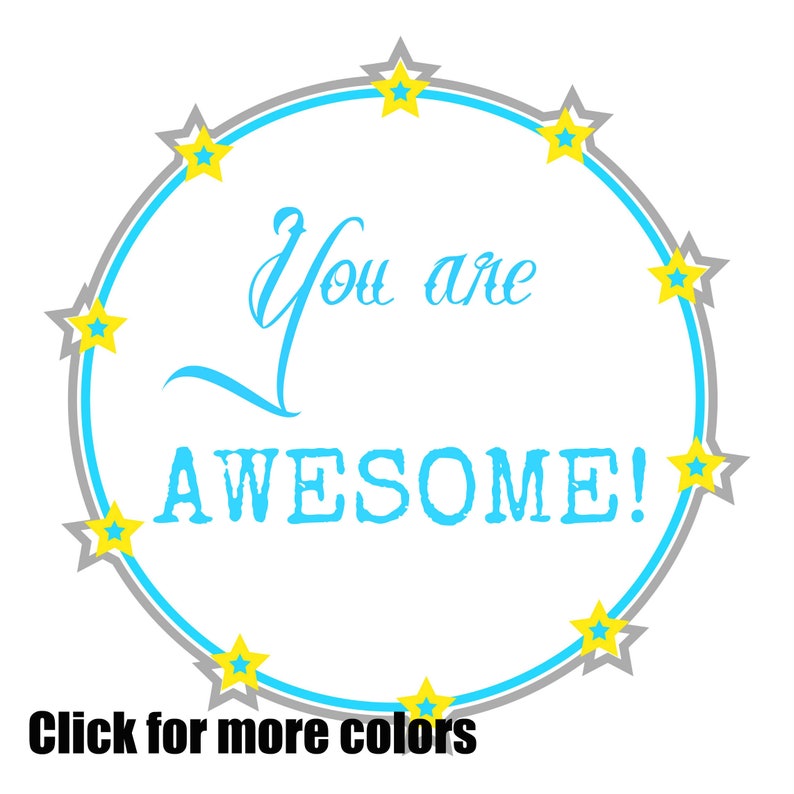 You are Awesome, print, printable, digital, frame, card, greeting cards, diy, bookmark, tags image 1