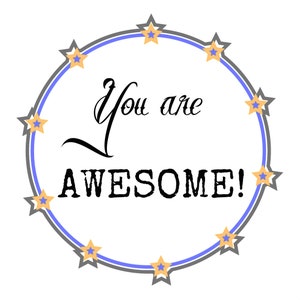 You are Awesome, print, printable, digital, frame, card, greeting cards, diy, bookmark, tags image 5