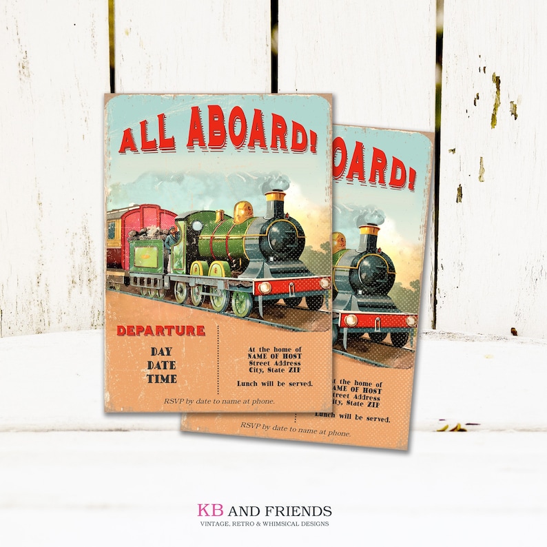 May include: A vintage-style train ticket invitation with a red, green, and black train engine illustration. The text "ALL ABOARD!" is in red and white. The invitation includes the text "DEPARTURE", "DAY", "DATE", "TIME", and "RSVP by date to name at phone".