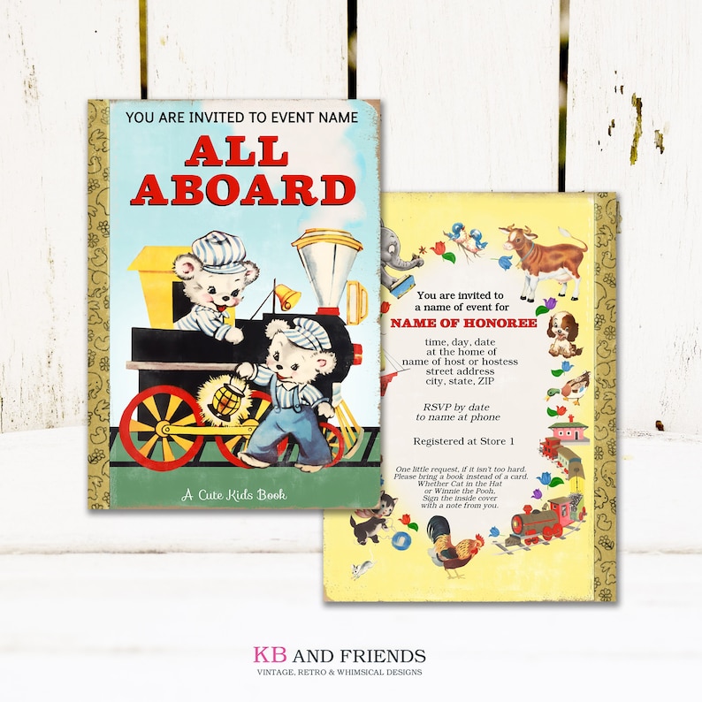 May include: A vintage-style invitation card with a yellow background and a picture of two teddy bears on a train. The text "You are invited to EVENT NAME ALL ABOARD A Cute Kids Book" is printed on the card.