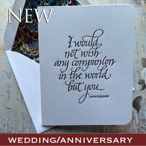 Wedding /Anniversary/Love Quotation - Calligraphic, Letterpressed & Literary