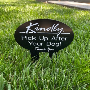 Kindly Pick up after your Dog!