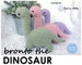 PATTERN: No Sew Amigurumi Crochet Pattern, Bronto the Dinosaur Plush , Brontosaurus, Dino, Amigurumi Pattern, Crochet Pattern 