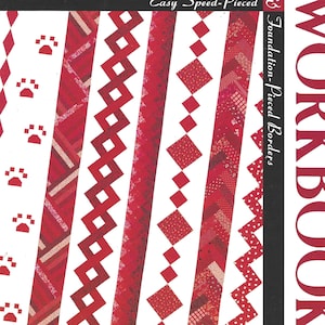 May include: The book cover titled THE BORDER WORKBOOK by Janet Kime features a series of vertical quilt border patterns in shades of red and white. The designs include diamond shapes, paw prints, lattice work, and zigzags on a white background.
