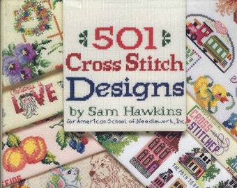 501 Cross Stitch Designs by Sam Hawkins book