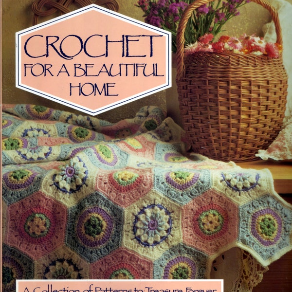 Crochet for a Beautiful Home hardcover book