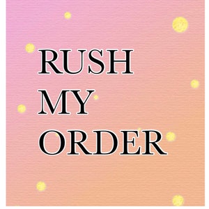 Rush My Order 1-2 business days processing upgrade.