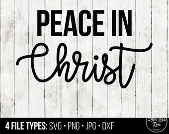 Peace In Christ SVG Cut File