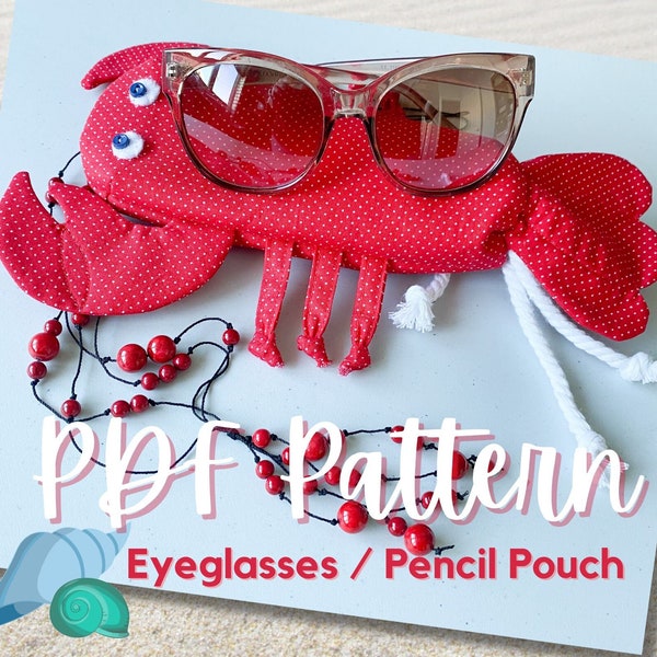 PDF Pattern - "Lobster" Drawstring Pouch - Pencil Case / Sunglasses Case - Beginner Friendly