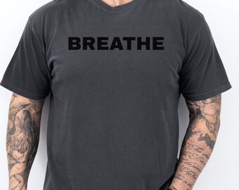 Camiseta Breathe, camiseta minimalista de mindfulness, regalo para profesores de yoga, ropa de salud mental