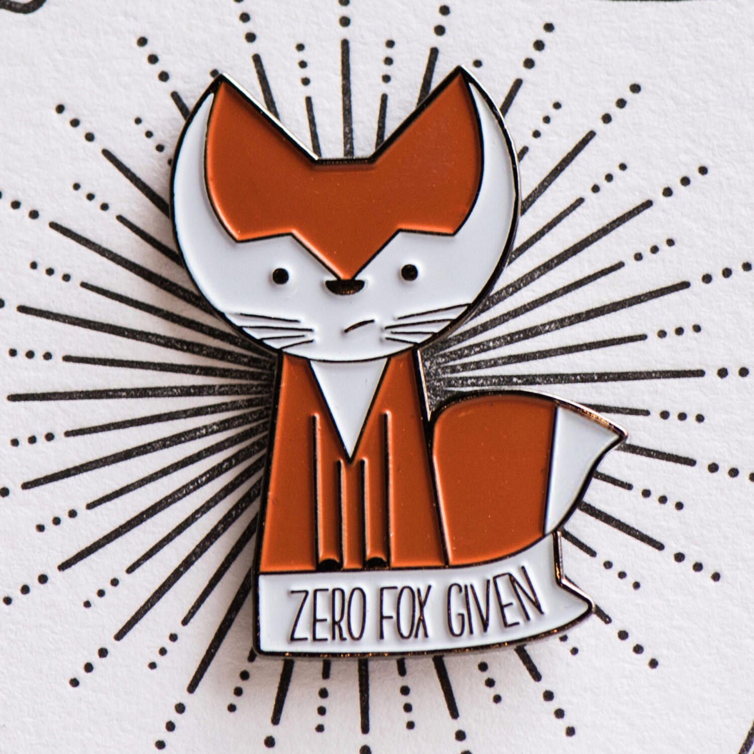 Zero Fox Given - Adorable Enamel Pin - Cutest Thing To Wear