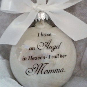 Mom Memorial Ornament Angel in Heaven I call her Momma - Loss of Parent In Memory Sympathy Gift Remembrance Bauble Remembering Mother Mama