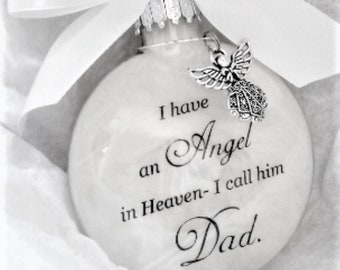 Father Memorial Ornament In Memory of DAD at Christmas Angel in Heaven I call him Dad Loss of Parent Gift Sympathy Memory Bauble Daddy