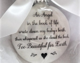 Personalized Loss of Baby Memorial Christmas Ornament Too Beautiful for Earth Sympathy In Memory Infant Gift Bereavement Keepsake Bauble