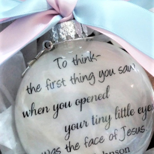 In Memory Infant Memorial Ornament & Charm The First Thing You Saw Was The Face of Jesus Miscarriage Gift - Pregnancy Baby Loss Keepsake