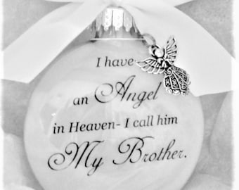 Brother Memorial Sympathy Gift Angel in Heaven I call him My Brother Sibling Loss Bereavement Ornament Remembrance Bauble Personalized