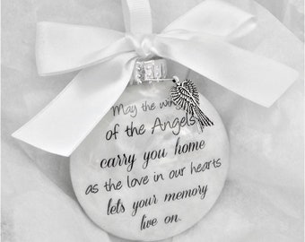 Memorial Christmas Ornament May the Wings of Angels Carry You Home In Memory Personalized Keepsake Sympathy Gift Bereavement Parent Loss