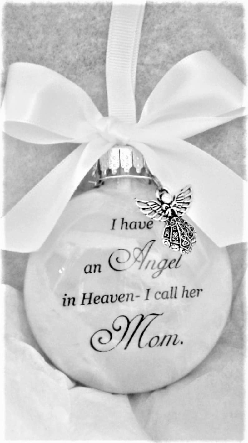 Mother Memorial Ornament Angel in Heaven I call her Mom Loss of Parent In Memory Sympathy Gift Remembrance Bauble Personalized Bereavement 8. Big Angel