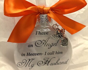 Spouse Memorial Ornament In Memory Christmas Angel in Heaven I call him My  Husband Loss of Loved One Gift Sympathy Memory Bauble Widow