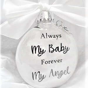 Miscarriage Memorial Christmas Ornament Always My Baby In Memory of Sympathy Gift Pregnancy Loss Infant Death Bereavement Grieving Parents image 1