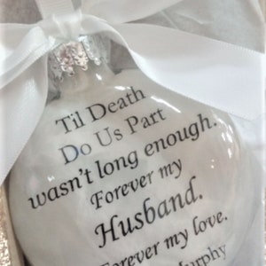 Husband Memorial Ornament Til Death Do Us Part Wasn't Long Enough In Memory Keepsake Bereavement Sympathy Gift Christmas Bauble Spouse Loss image 1