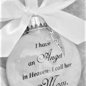 Mother Memorial Ornament Angel in Heaven I call her Mom Loss of Parent In Memory Sympathy Gift Remembrance Bauble Personalized Bereavement 7. Single Feather