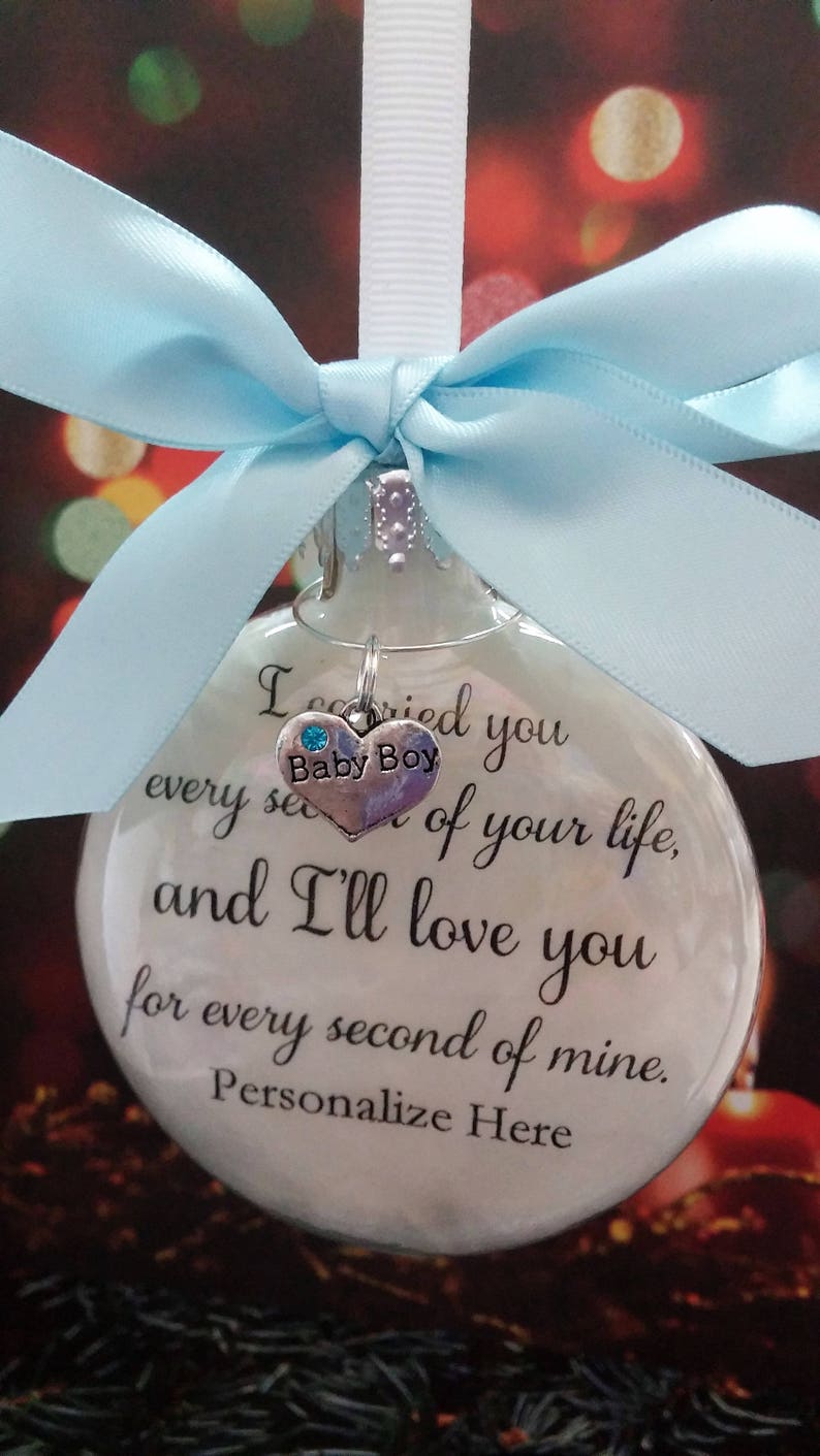 Infant Loss Memorial Ornament I Carried You Every Second In Memory of
