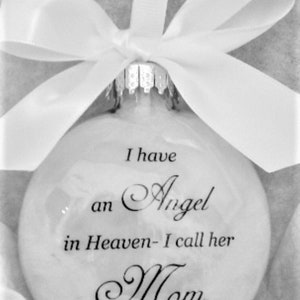 Mother Memorial Ornament Angel in Heaven I call her Mom Loss of Parent In Memory Sympathy Gift Remembrance Bauble Personalized Bereavement image 8