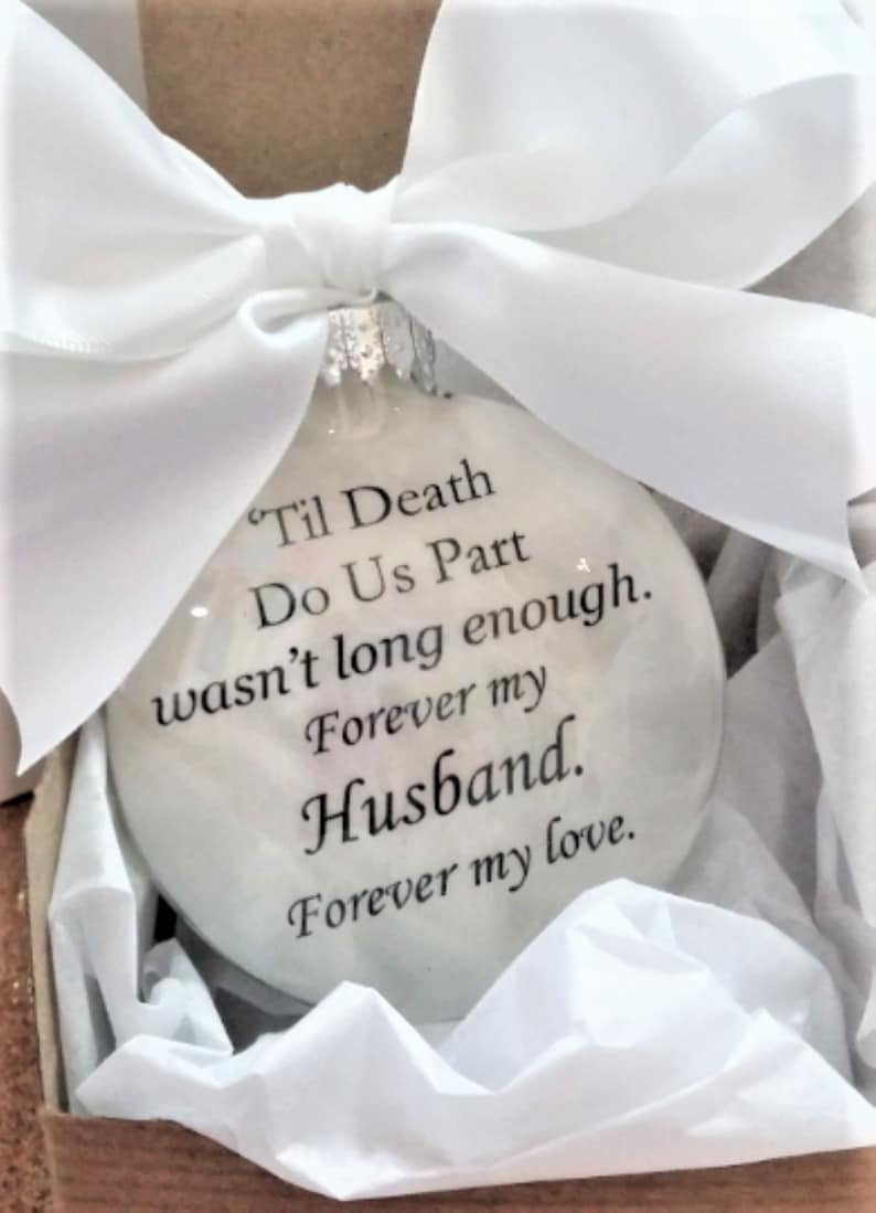 Husband Memorial Ornament Til Death Do Us Part Wasn't Long Enough In Memory Keepsake Bereavement Sympathy Gift Christmas Bauble Spouse Loss image 9