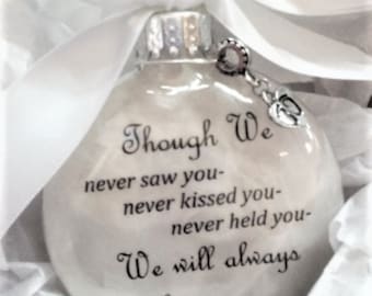 Miscarriage Infant Loss Christmas Ornament Footprint Charm Though We Never Held You We Will Always Love You Feather Filled Glass In Memory