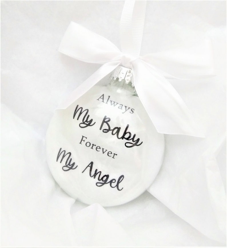 Miscarriage Memorial Christmas Ornament Always My Baby In Memory of Sympathy Gift Pregnancy Loss Infant Death Bereavement Grieving Parents ORNAMENT ONLY