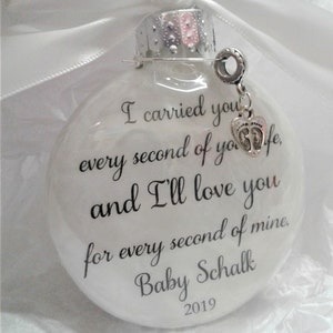 Infant Loss Memorial Ornament I Carried You Every Second In Memory of Baby Pregnancy Loss Sympathy Gift Christmas Ornament Grieving Parents