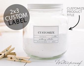 CUSTOM 2x3 Label - Vinyl Labels - Canister Labels - Jar Labels - Labels for Bins - Waterproof Labels - Apothecary Style Labels