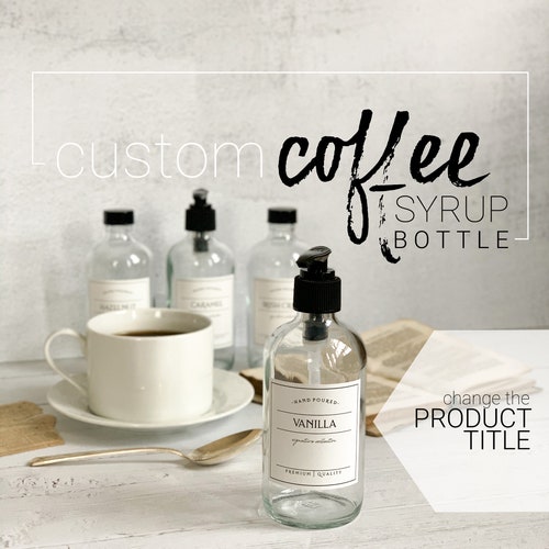 Coffee Syrup Bottles 8oz Bold Style Refillable Glass Etsy