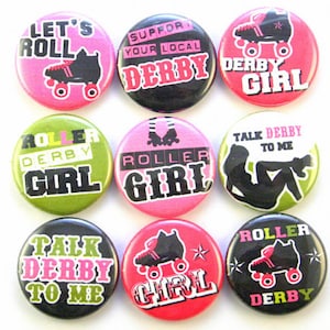 May include: Nine round button pins with various roller derby designs. The buttons feature black, pink, green, and white colors. Some buttons have the text "Let's Roll", "Support Your Local Derby", "Derby Girl", "Roller Derby Girl", "Talk Derby To Me", and "Roller Derby".