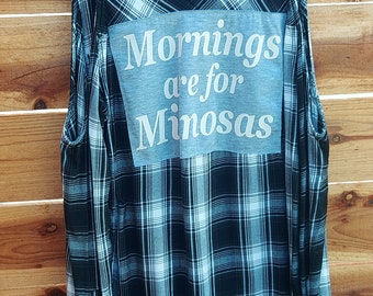 Flannel and Tee. Mornings are for Mimosas.