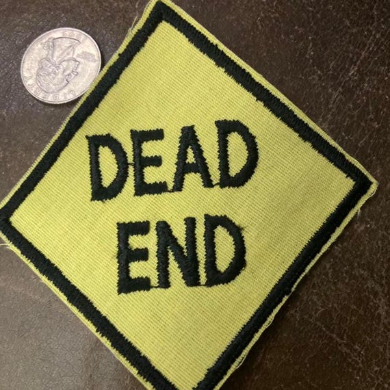 1970s sew on patch " dead end"
