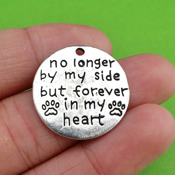 4 "No longer by my side but forever in my heart" Pet Loss Charms